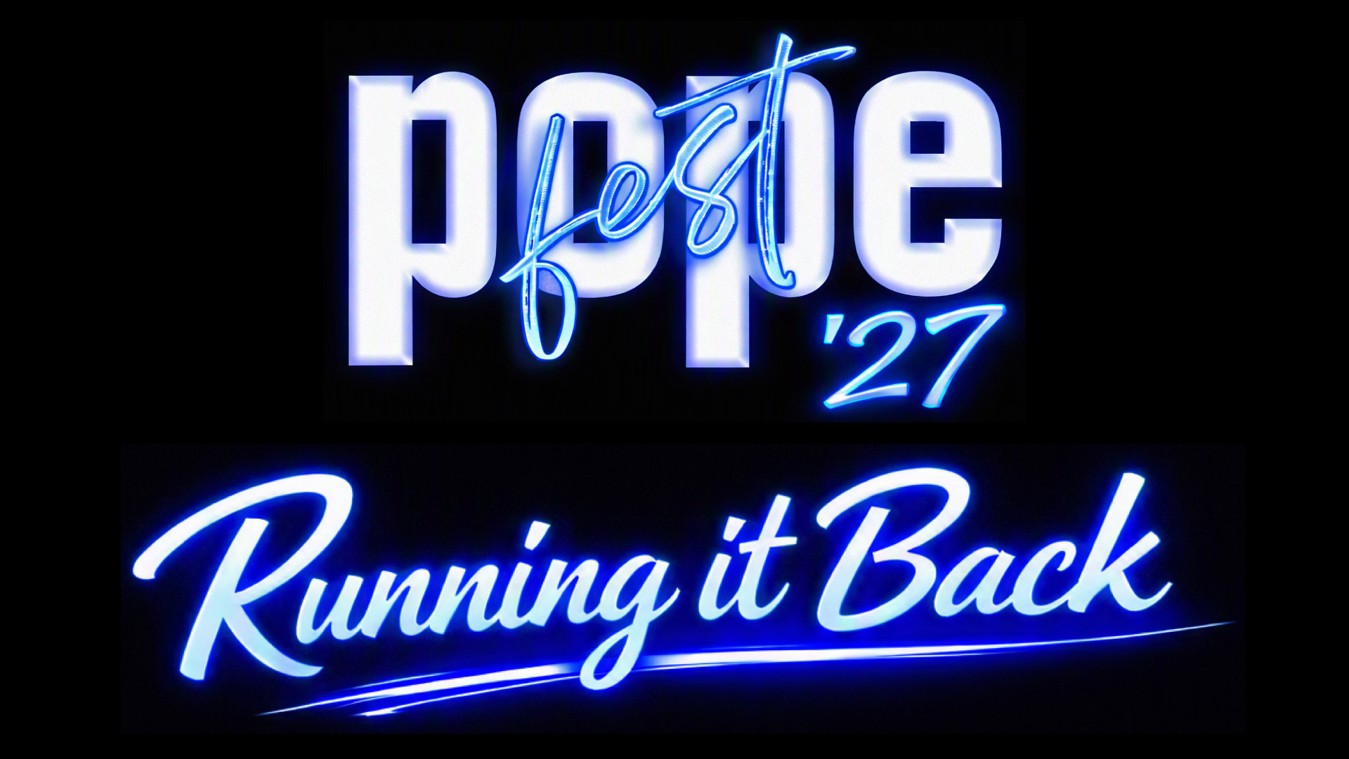 Popefest 2027: Running it Back
